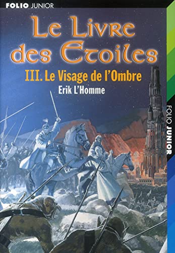 LE LIVRE DES ETOILES: LE VISAGE DE L'OMBRE (3)