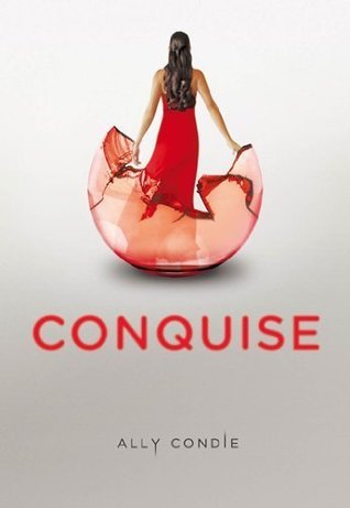 Conquise (Matched Trilogy 3)