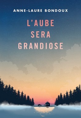 L'aube sera grandiose: Prix Endredi 2017