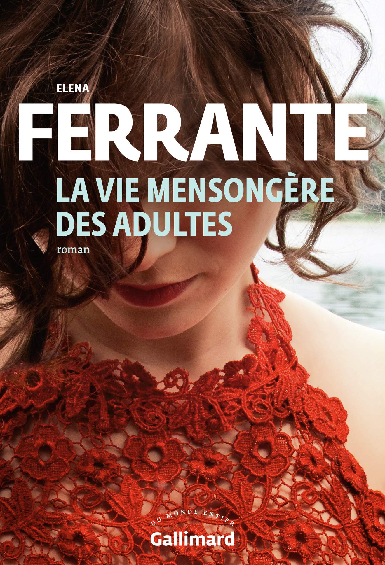 La vie mensongère des adultes: Roman