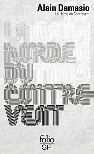 La horde du contrevent: Science-Fiction