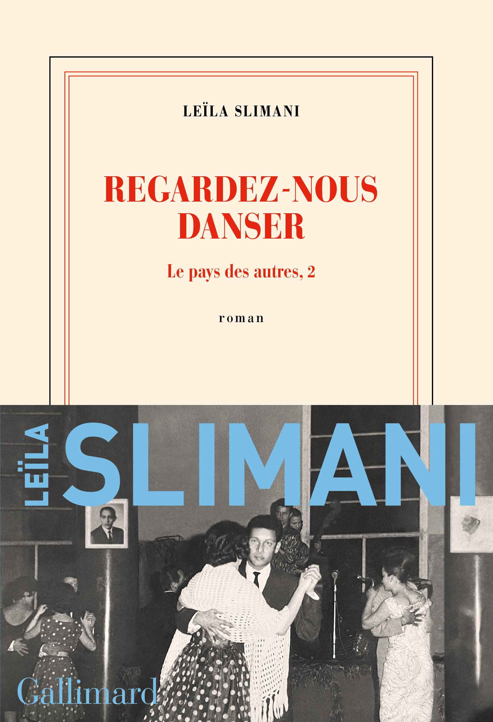 Regardez-Nous Danser: roman (Nrf, 2)