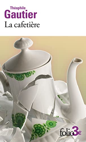La cafetière et autres contes fantastiques
