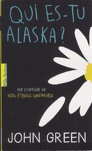 Qui es-tu, Alaska?