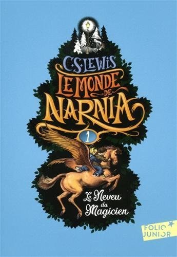 Les chroniques de Narnia 01: Le neveu du magicien