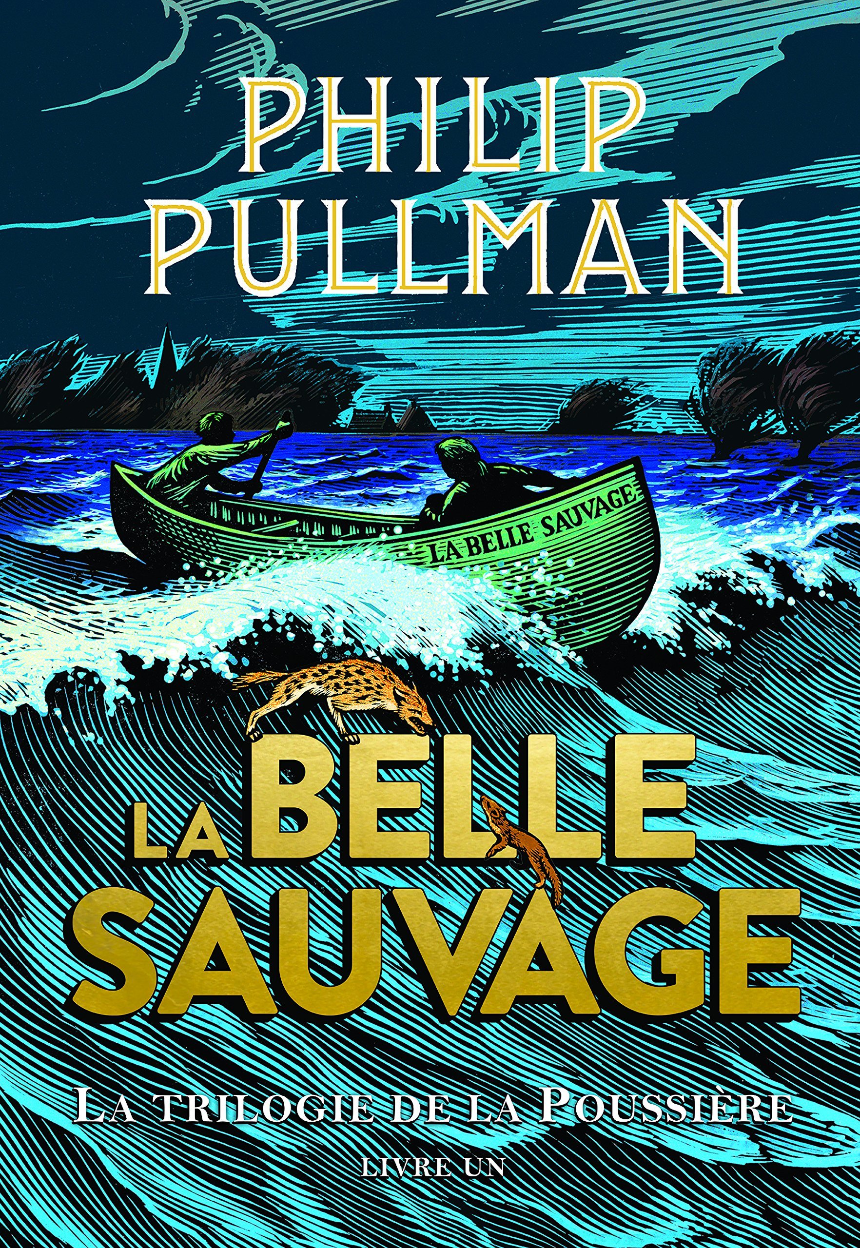 La trilogie de la poussi<ere 1/La Belle Sauvage