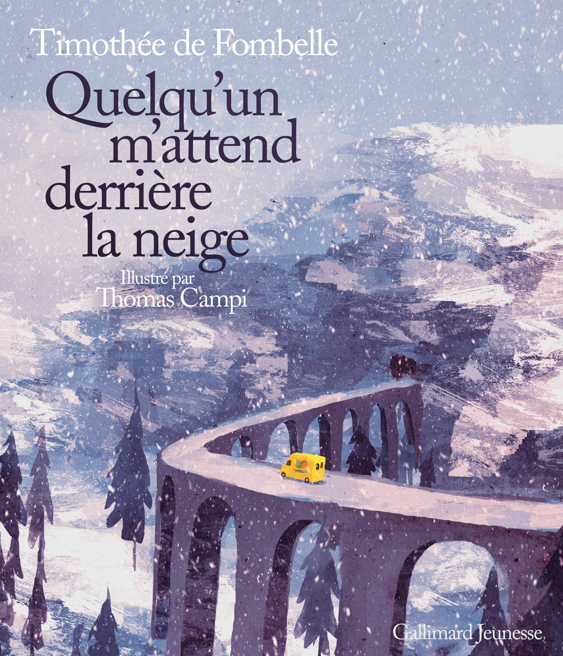 Quelqu'un m'attend derrière la neige