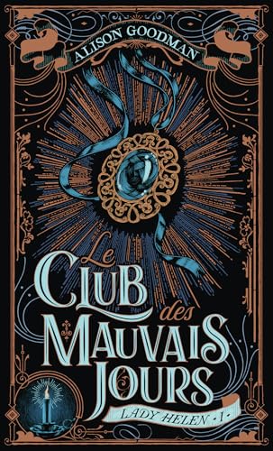 Lady Helen: Le Club des mauvais jours (1)