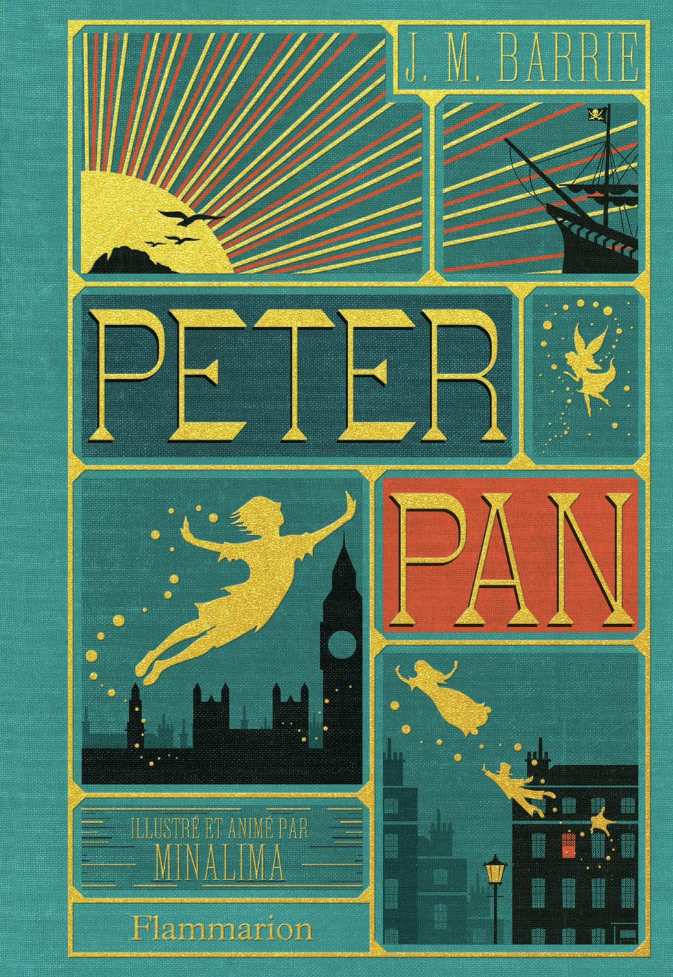 Peter Pan: Illustré et animé par MinaLima