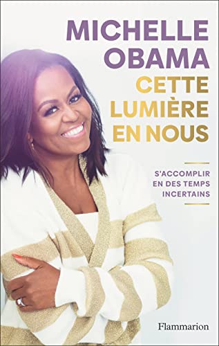 Cette lumière en nous: Saccomplir en des temps incertains