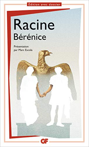 Bérénice: EDITION AVEC DOSSIER