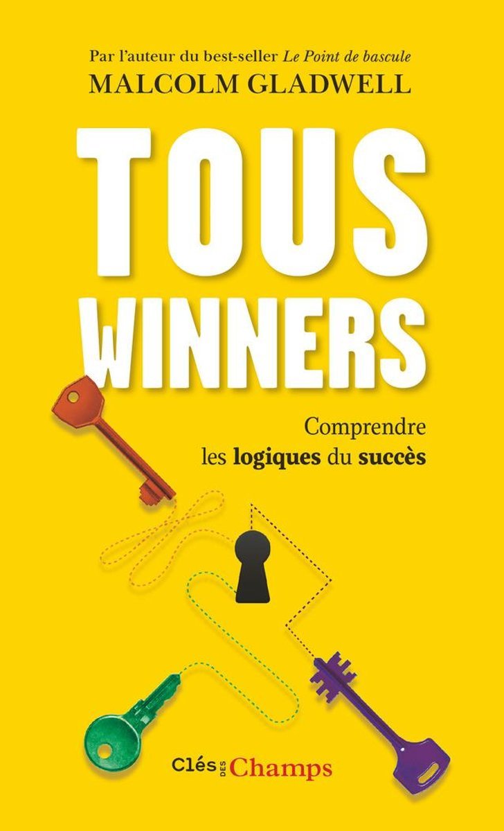 Tous winners: Comprendre les logiques du succès