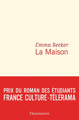 La Maison: Roman
