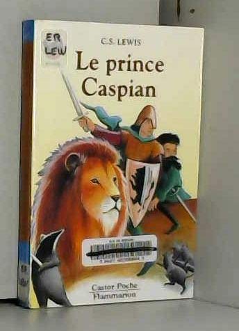 Prince Caspian: - SCIENCE-FICTION/FANTASTIQUE, JUNIOR DES 9/10 ANS
