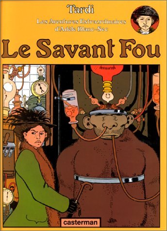 Le Savant Fou: ADELE BLANC-SEC