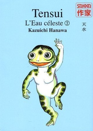 Tensui l'eau celeste t.2