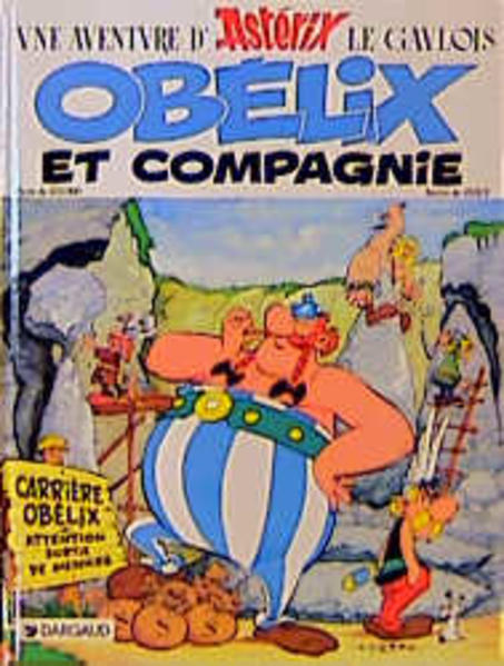 Asterix, französische Ausgabe, Bd.23 : Obelix et compagnie; Obelix Gmbh & Co-KG, französische Ausgabe: Une Aventure D'asterix