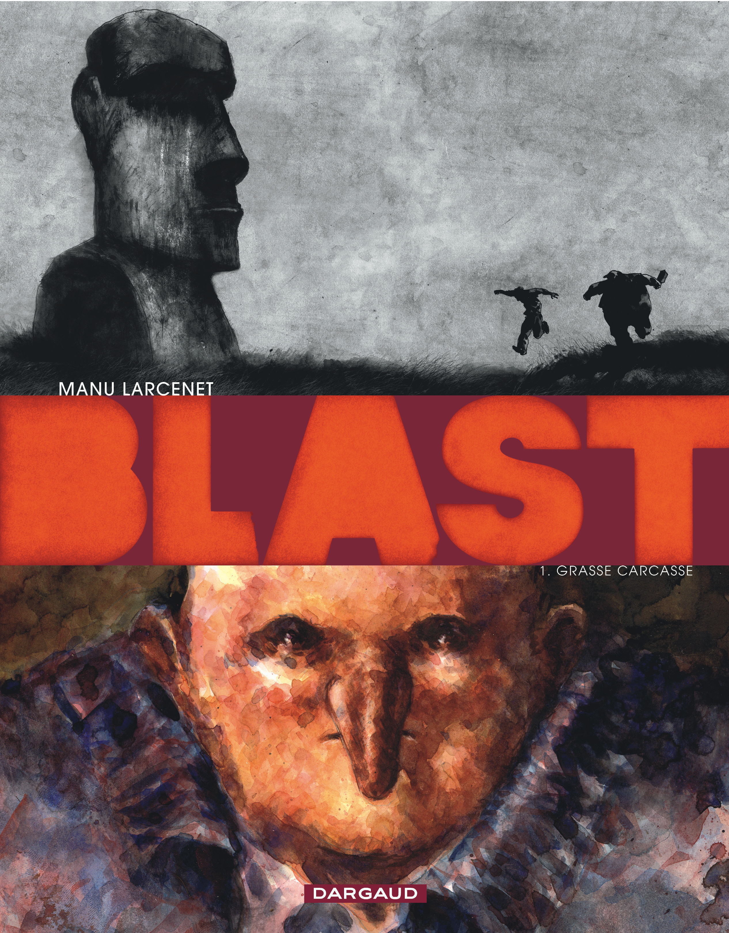 Blast - Grasse carcasse: Ausgezeichnet mit dem Prix libraires de BD 2010