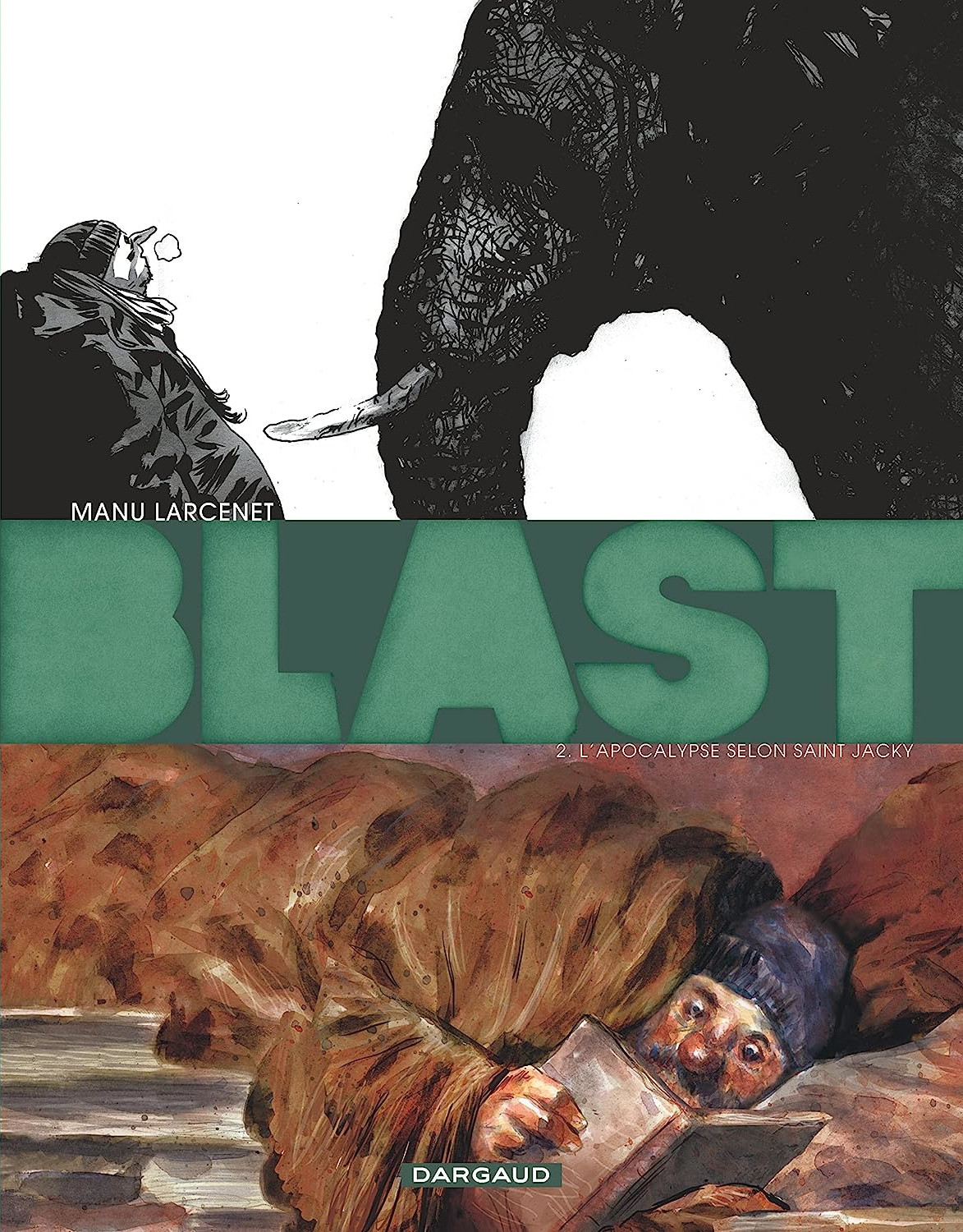 Blast - L'apocalypse selon saint Jacky: Ausgezeichnet mit dem Grand prix RTL de la bande dessinée 2011