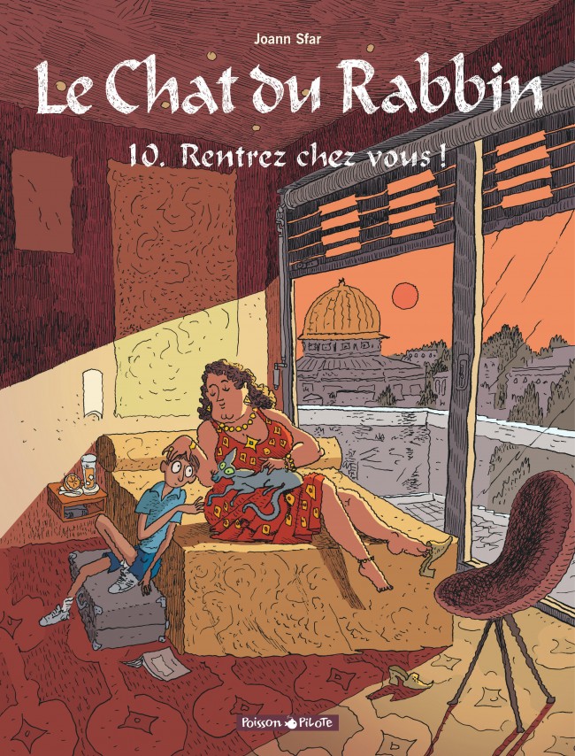 Le Chat du Rabbin 10/Rentrez chez vous!