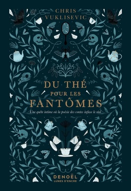 Du thé pour les fantômes