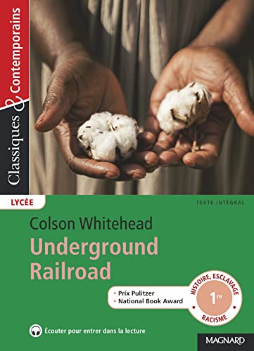 Underground Railroad - Classiques et Contemporains
