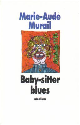 Baby-Sitter Blues (Fiction, Poetry & Drama)