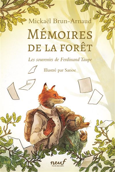 Mémoires de la forêt - Tome 1 - Les Souvenirs de Ferdinand Taupe