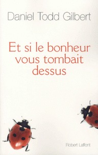 Et si le bonheur vous tombait dessus