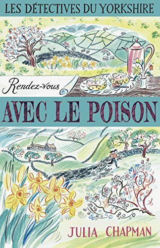 Les Détectives du Yorkshire - Tome 4 Rendez-vous avec le poison (4)