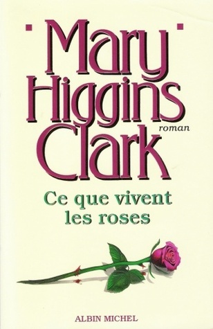 Ce Que Vivent Les Roses