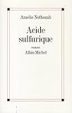 Acide sulfurique (Romans, Nouvelles, Recits (Domaine Francais))