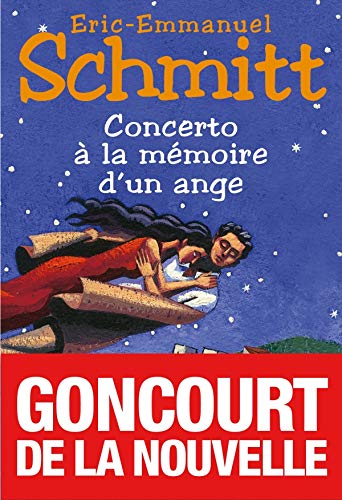 Concerto À La Mémoire d'Un Ange: Ausgezeichnet mit dem Prix Goncourt de la nouvelle 2010 (Romans, Nouvelles, Recits (Domaine Francais))