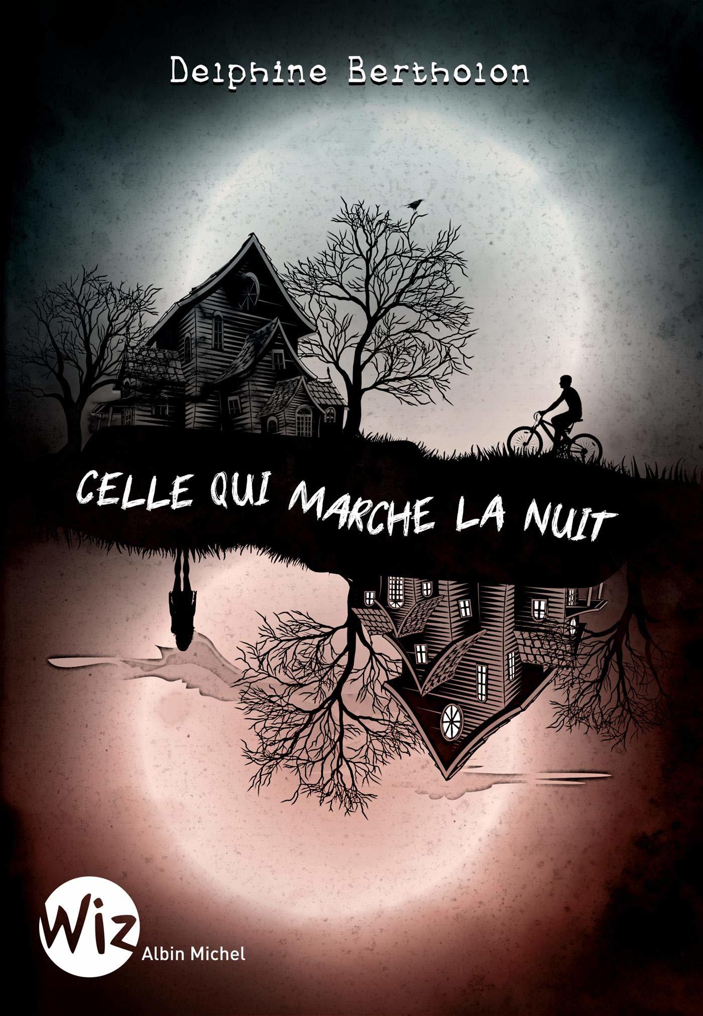 Celle qui marche la nuit