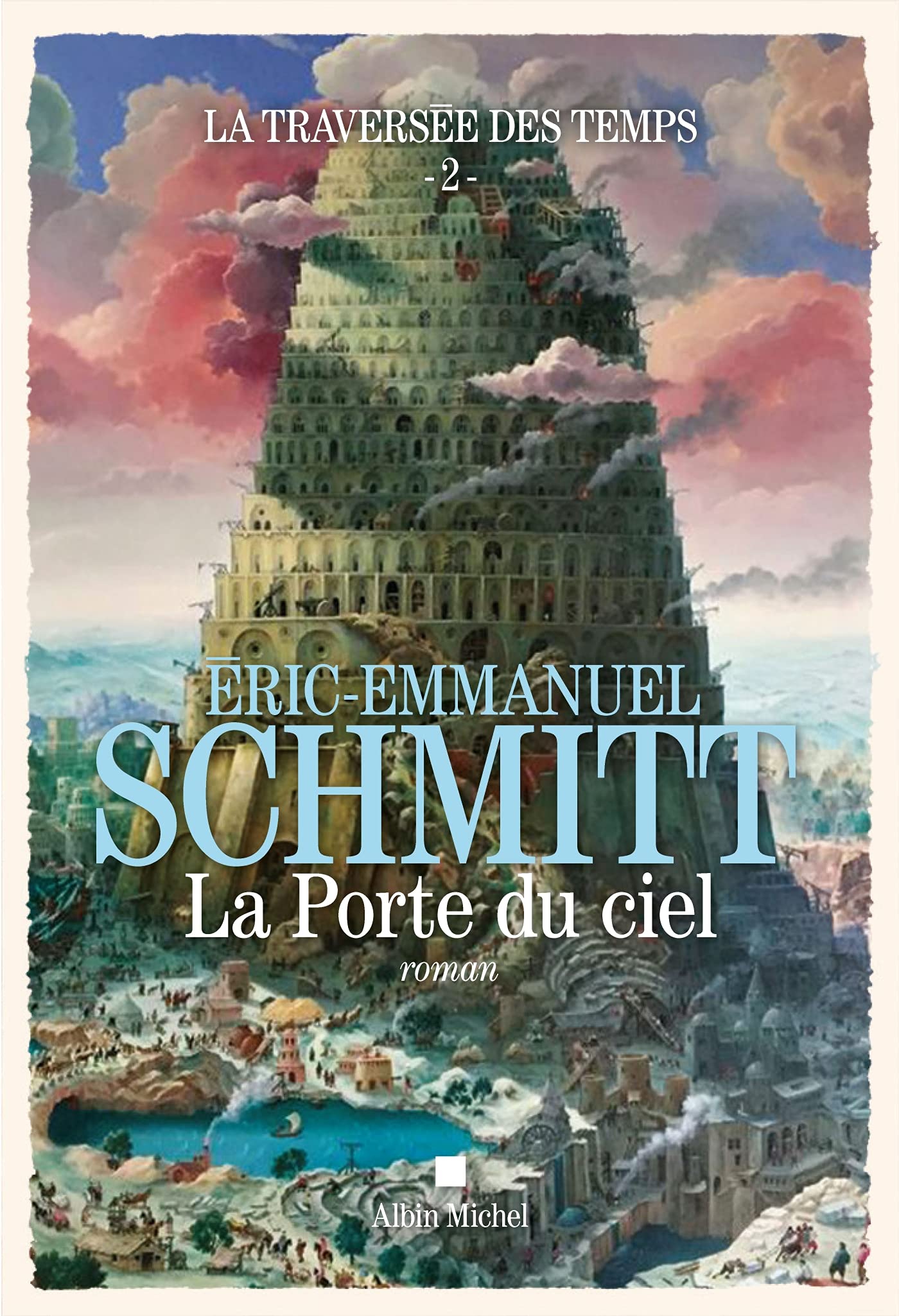 La Traversée des temps - tome 2 - La Porte du ciel