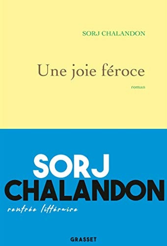 Une joie feroce: roman