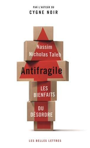 Antifragile: Les Bienfaits Du Desordre