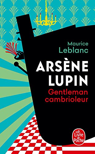 Arsène Lupin, gentleman-cambrioleur (Ldp Policiers, Band 843)