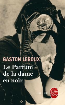 Le Parfum de la dame en noir