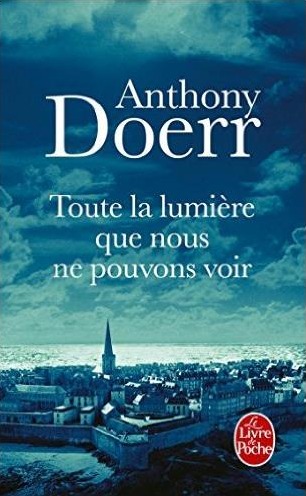 Toute la lumière que nous ne pouvons voir: Roman