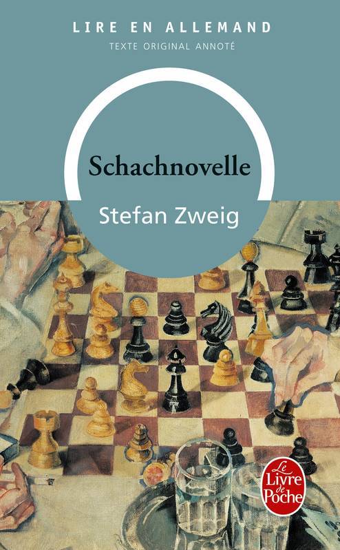 Schachnovelle - Le Joueur d'échec (en allemand): Le joueur d'echecs