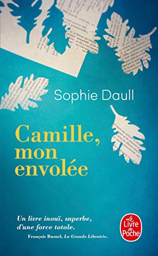 Camille, mon envolee