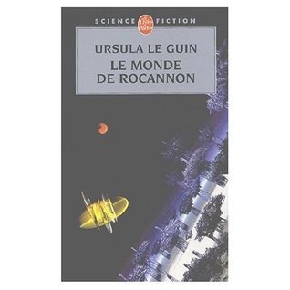 Le Monde de Rocannon (Le Cycle de Hain, Tome 1) (Ldp Science Fic)