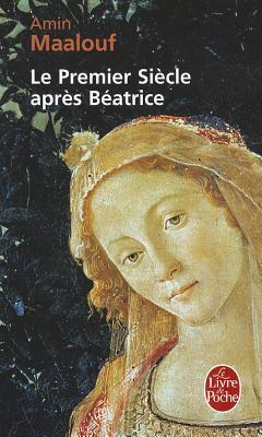 Le Premier Siècle après Béatrice (Ldp Litterature)