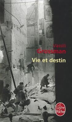 Vie et Destin (Le Livre de Poche)