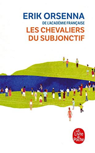 Les Chevaliers du Subjonctif (Ldp Litterature)