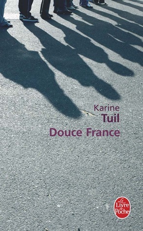 Karine Tuil/ Douce France
