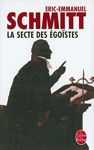 La Secte des égoïstes: Roman
