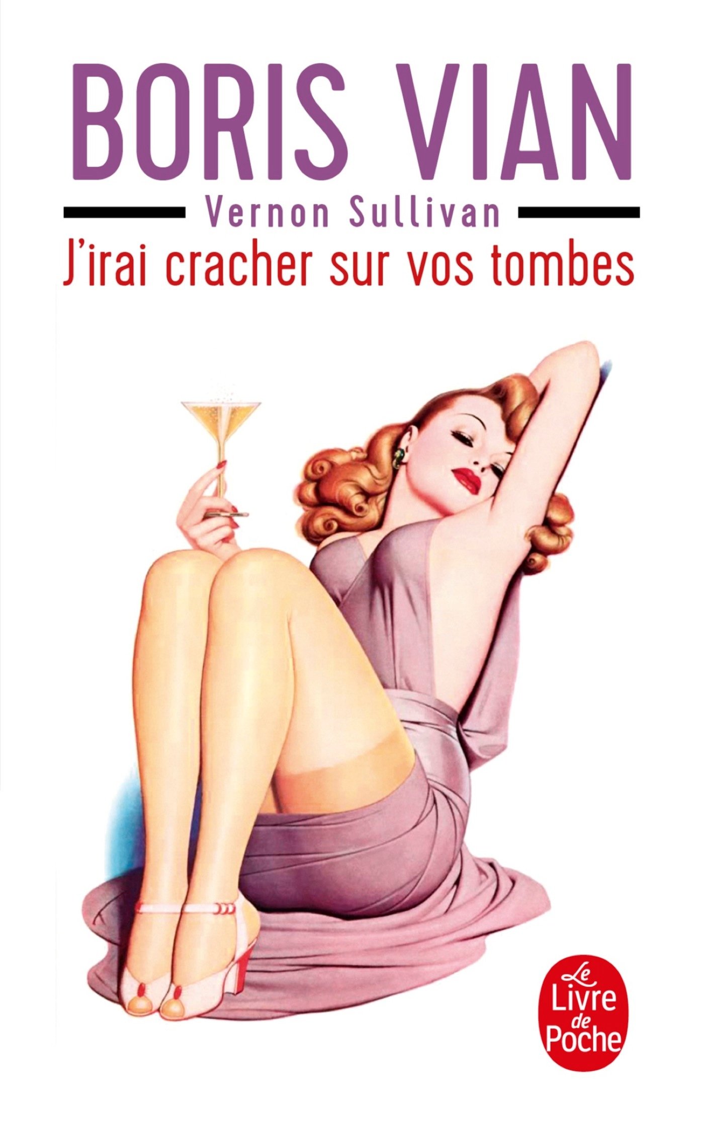 J'irai cracher sur vos tombes (Le Livre De Poche, Band 14143)