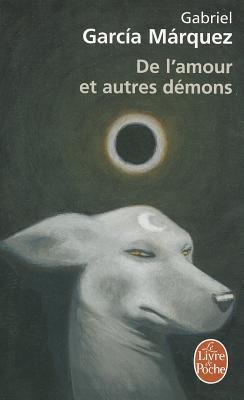de L Amour Et Autres Demons (Ldp Litterature)